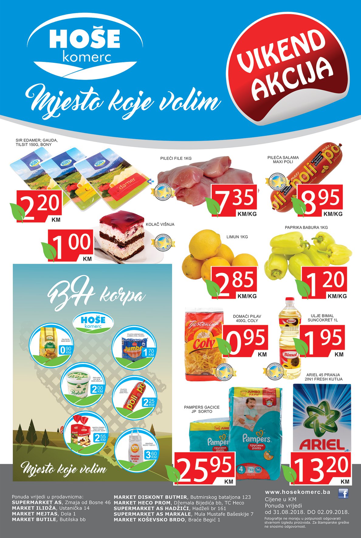 Mjesto koje volim! Nova vikend akcija od 31.08.- 02.09.2018. u Hoše komerc supermarketima.